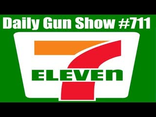 Daily Gun Show 711
