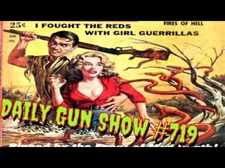 Daily Gun Show 719