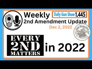 Weekly 2nd Amendment Update - Dec 2, 2022