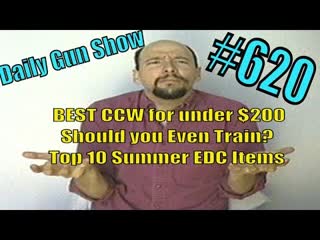 BEST handgun for under $200 – Should you Even Train? – Top 10 Summer EDC Items
