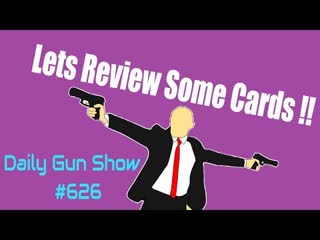 Lets Review Some Cards !!