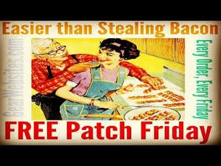 FREE Patch Friday –