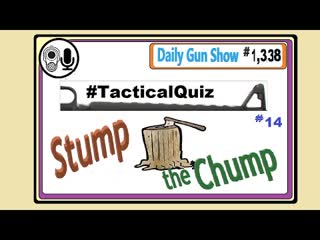 Stump the Chump II, the Payback – Tactical Quiz (Season Two)