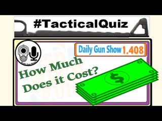 How Much Does it Cost? & WIN – Wednesday’s Tactical Quiz
