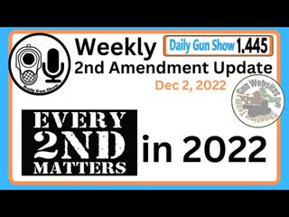 Weekly 2nd Amendment Update – Dec 2, 2022