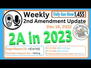 Weekly 2nd Amendment Update – Dec 16, 2022