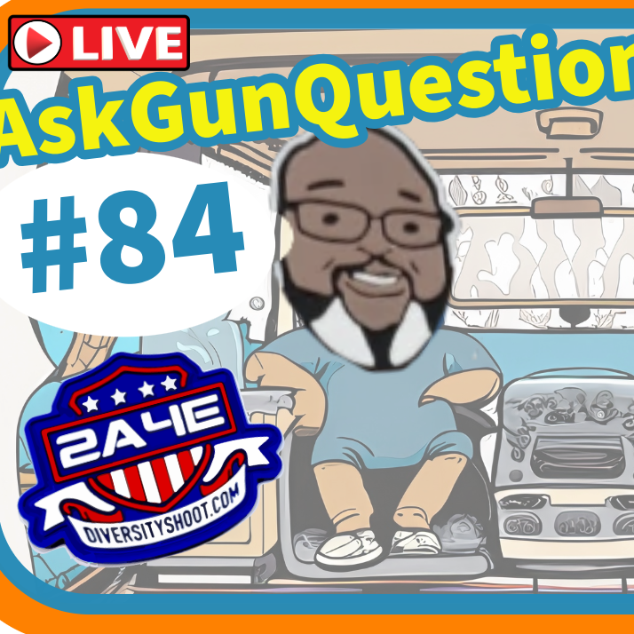 Ask Gun Questions no.84