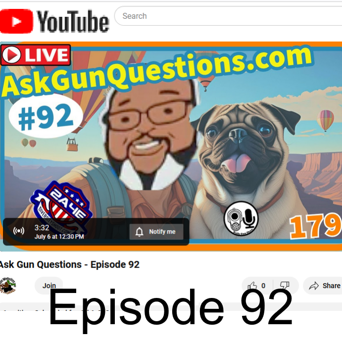 Ask Gun Questions no.92