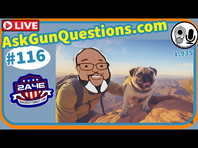 Ask Gun Questions no.116