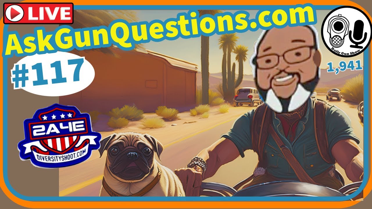 Ask Gun Questions no.117