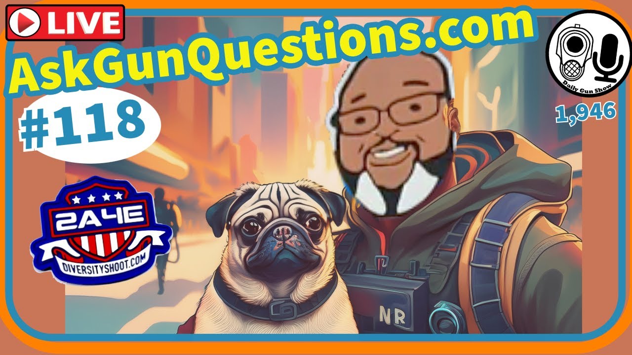 Ask Gun Questions no.118