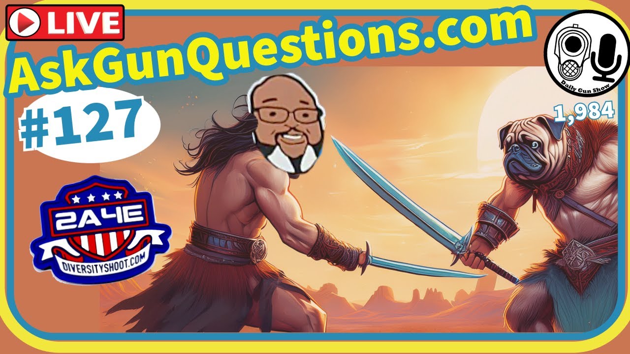 Ask Gun Questions no.127
