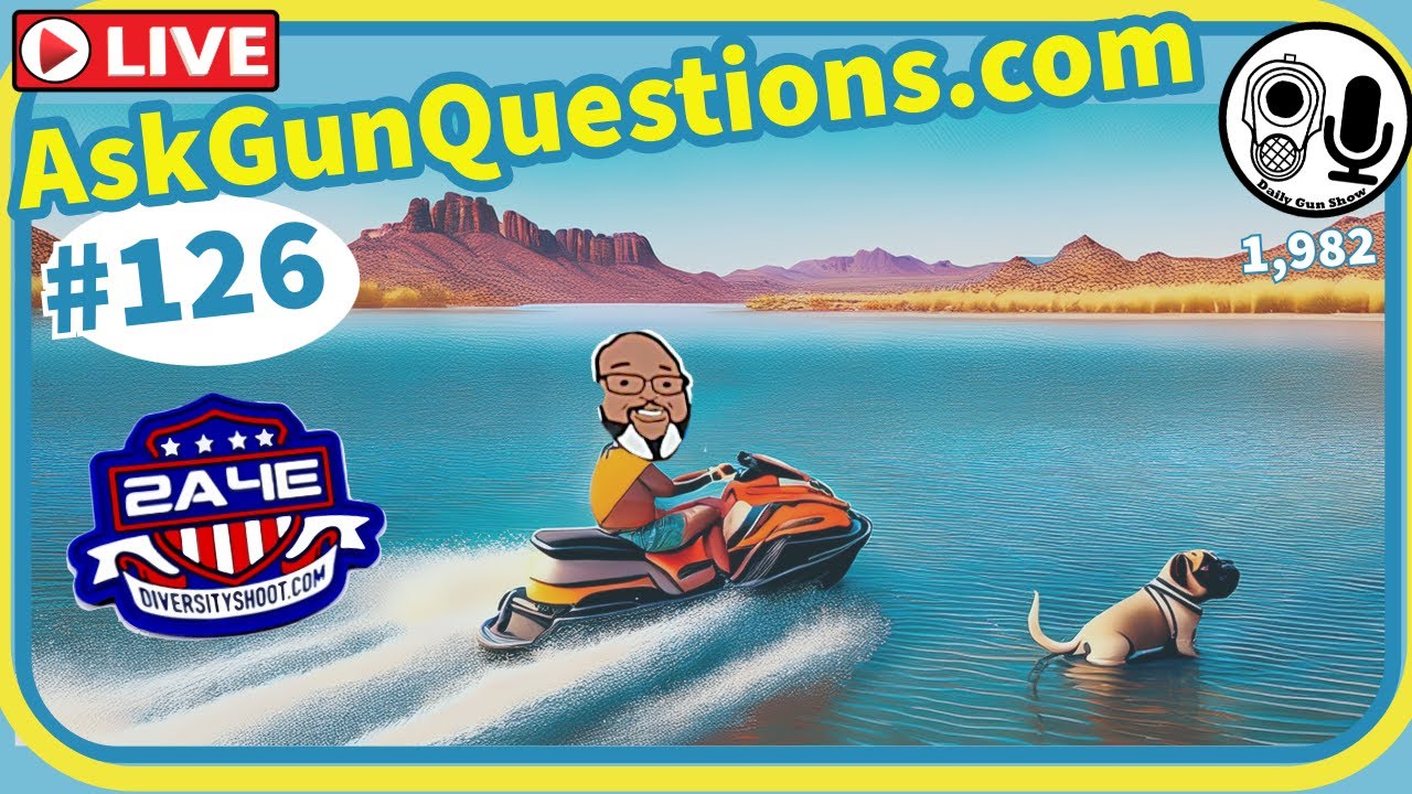 Ask Gun Questions no.124