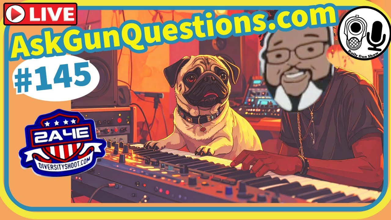 Ask Gun Questions no.145